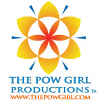 The Pow Girl Productions Officially Launched